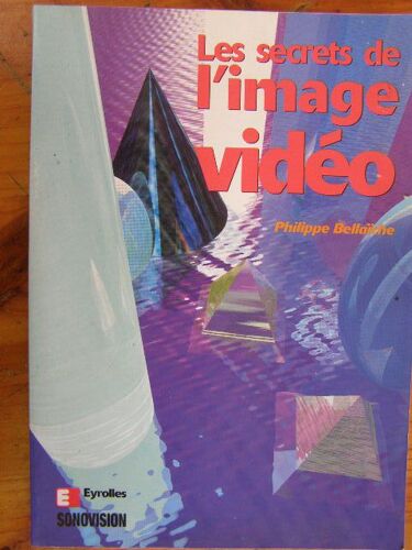 Les Secrets De L'image Vidéo