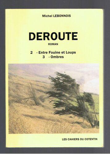 Déroute N° 2-3 - Ombres
