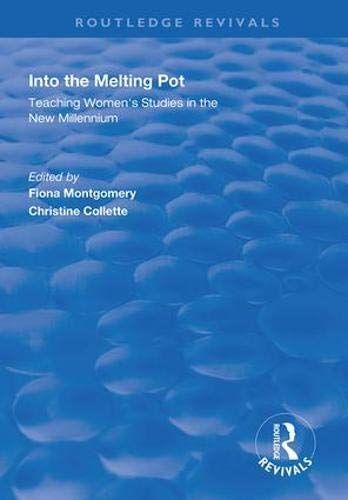 Into The Melting Pot: Teaching Women's Studies Into The New Millennium
