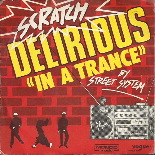 Delirious "In A Trance" (R. Hoyt - Darcel) 3'52  /  Scratch And Break (H. Kishna - R. Hoyt) 3'30