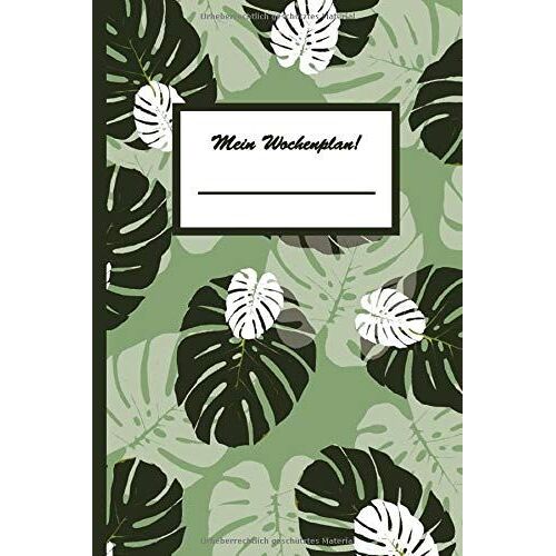 Mein Wochenplan!: Wochenplaner Mit Namensfeld Und Palmenmuster