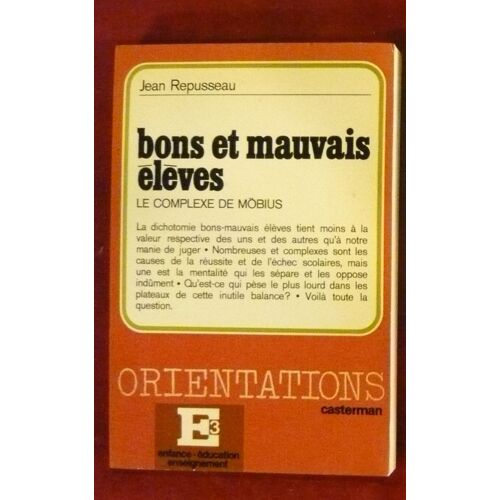 Bons Et Mauvais Élèves, Le Complexe De Möbius