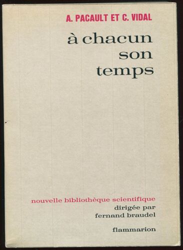 A Chacun Son Temps