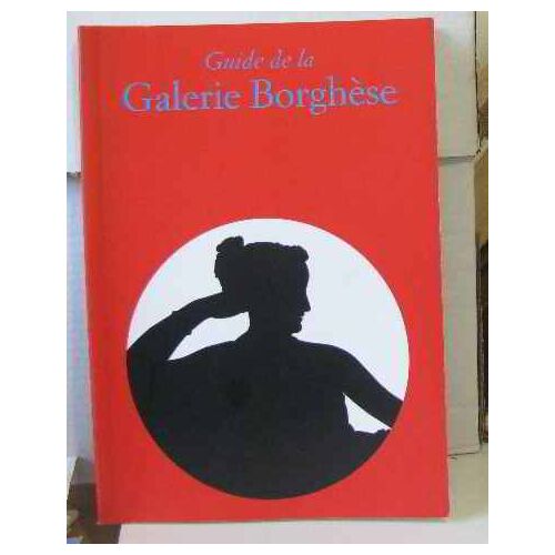 Guide De La Galerie Borghèse