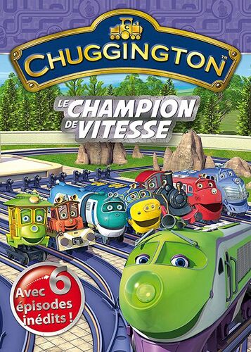 Chuggington - Le Champion De Vitesse