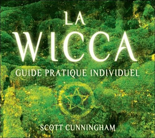 La Wicca - Guide De Pratique Individuelle (3cd Audio)