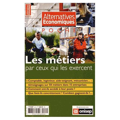 Alternatives Économiques Hors-Série Poche N° - Les Métiers Par Ceux Qui Les Exercent