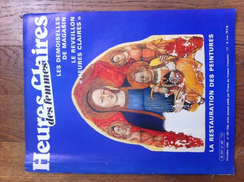 Heures Claires 187 - La Restauration Des Peintures / Les Demoiselles De Magasin