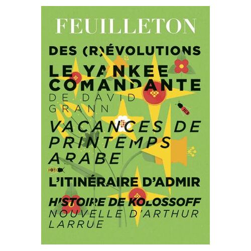 Feuilleton N° 7, Printemps 2013