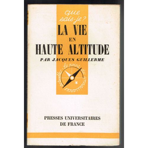 La Vie En Haute Altitude