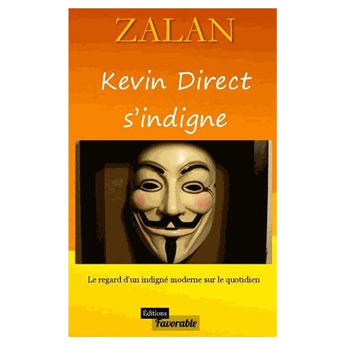 Kevin Direct S'indigne