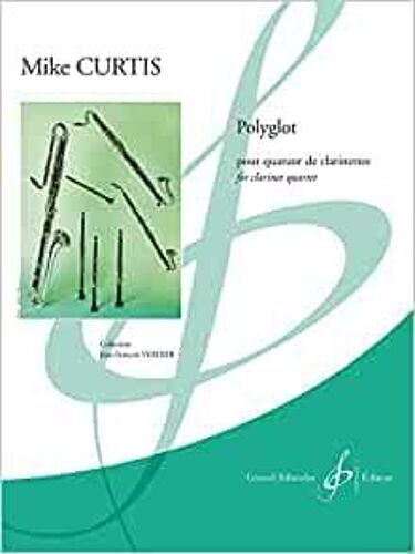 Polyglot Pour Quatuor De Clarinettes En Sib