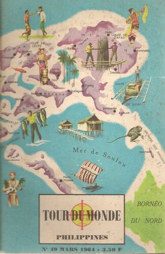 Tour Du Monde N°49 De Mars 1964  Philippines