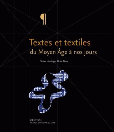 Textes Et Textiles Du Moyen-Age À Nos Jours