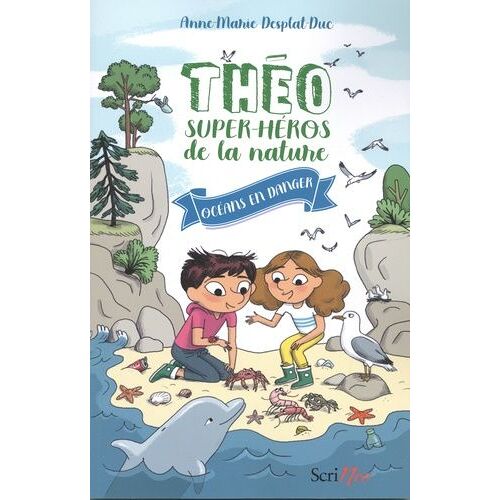 Théo, Super-Héros De La Nature Tome 3 - Océans En Danger