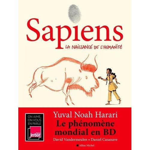 Sapiens - Tome 1 - La Naissance De L'humanité