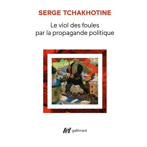 Le Viol Des Foules Par La Propagande Politique