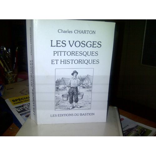 Les Vosges Pittoresques Et Historiques