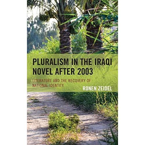 Pluralism In The Iraqi Novel After 2003