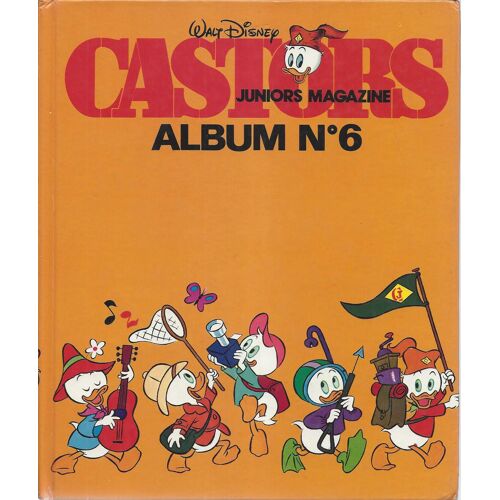 Castors Junior Magazine - Album 6 - Edi-Monde 1979