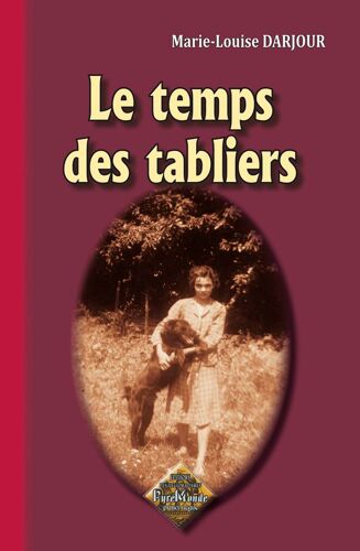 Le Temps Des Tabliers