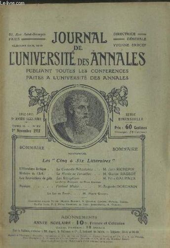 Journal De L Université Des Annales 5ème Année Scolaire 1910-1911 Tome 2 N°22 - 1er Novembre 1911. Sommaire : La Comédie Athénienne Par Jean Richepin - Le Musée De Versailles Par Gaston Rageot - Les(...)