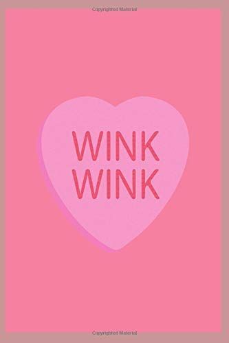 Wink Wink: Notebook (Valentine Collection)