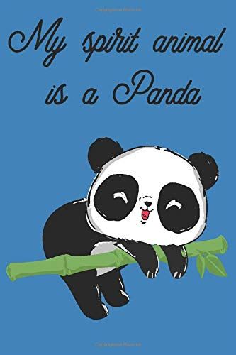 My Spirit Animal Is A Panda Notebook (Diary, Journal)