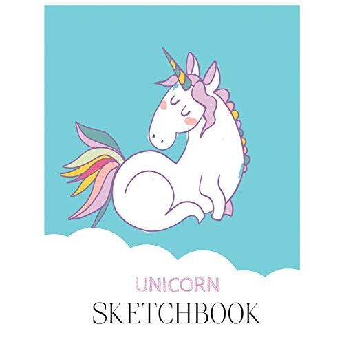 Unicorn Sketchbook: Unicorn Is Real Dream Come True Unicorn Kawaii Blank Large Sketchbook For Kids And Girls To Draw And Creation White Paper Activity Book 8.5 X 11 Inches 110 Pages For Learning Profe