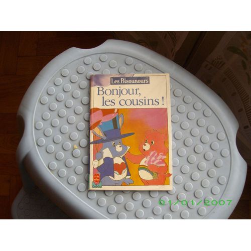 Les Bisounours Tome 1 - Bonjour Les Cousins !