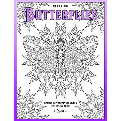Relaxing Butterflies: Deluxe Butterfly Mandala Coloring Book
