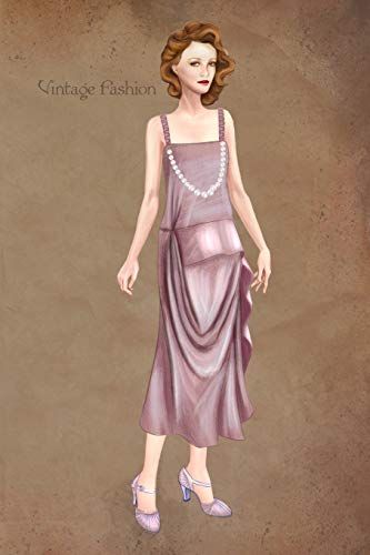Vintage Fashion: Writing Notebook, Diary, 1920 Fashion Illustration, Fashion Coloring Journal With Lined Pages