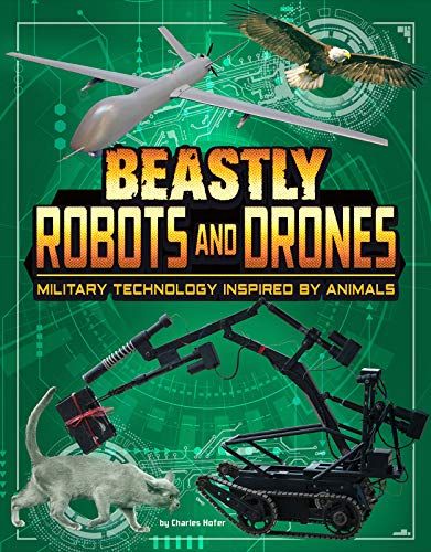 Beastly Robots And Drones