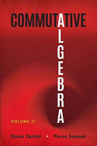 Commutative Algebra: Volume Ii (Dover Books On Mathematics)