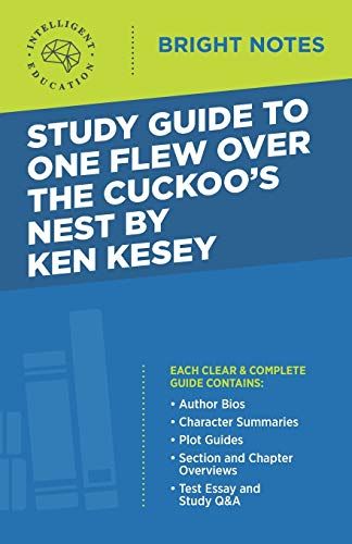 Study Guide To One Flew Over The Cuckoo's Nest By Ken Kesey