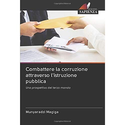 Combattere La Corruzione Attraverso L'istruzione Pubblica
