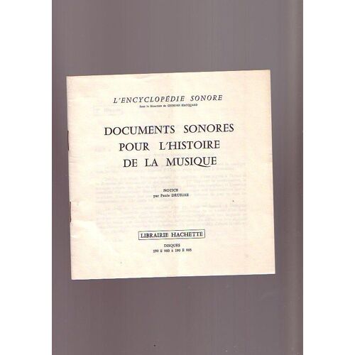 Documents Sonores Pour L'histoire De La Musique, Notice