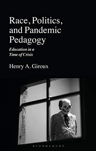 Race, Politics, And Pandemic Pedagogy