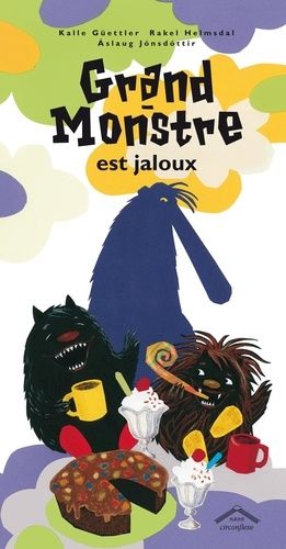 Grand-Monstre Est Jaloux