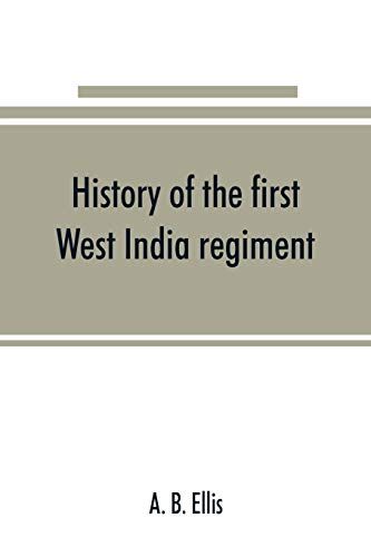 History Of The First West India Regiment
