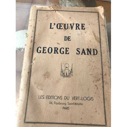Livre L’Oeuvre De George Sand Éditions Vert Logis