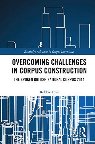 Overcoming Challenges In Corpus Construction