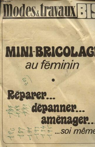 Mini Bricolage Au Feminin - Reparer Depanner Amenager Soi Meme