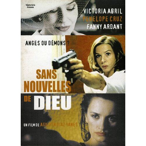 Sans Nouvelles De Dieu, Dossier P., Agustín Díaz Yanes, Victoria Abril, Penélope Cruz, Fanny Ardant