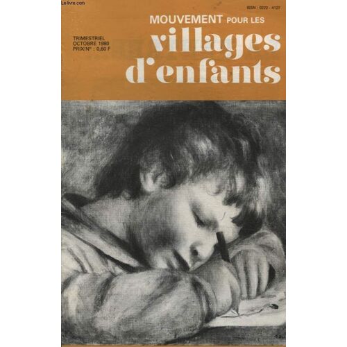 Mouvement Pour Les Villages D Enfants Octobre 1980 : Dans Les Villages La Scolarite Demeure La Preocupation Principale Des Mamans