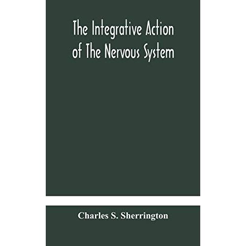 The Integrative Action Of The Nervous System
