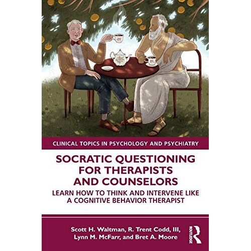 Socratic Questioning For Therapists And Counselors