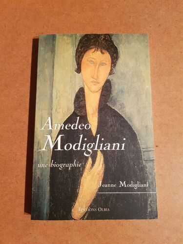 Amedeo Modigliani Une Biographie