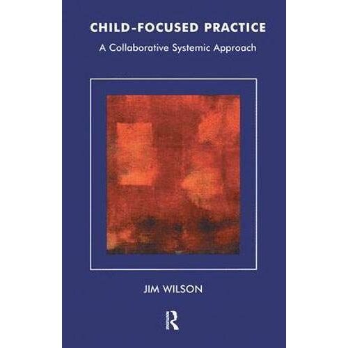 Child-Focused Practice
