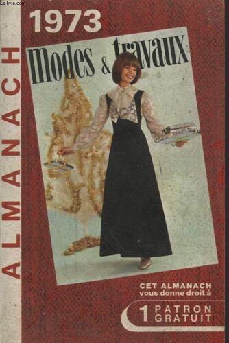 Almanach 1973 Modes Et Travaux